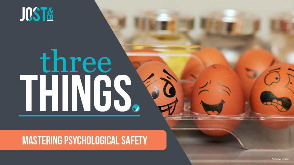 Beyond rules: mastering psychological safety and healthy work